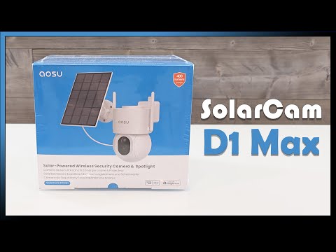 aosu SolarCam D1 Max Security Camera Unboxing & Review