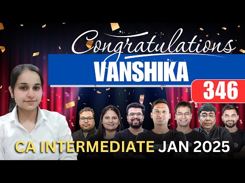 🏆CA Intermediate Jan 25 | Congratulations Vanshika on clearing Both Group 🎉