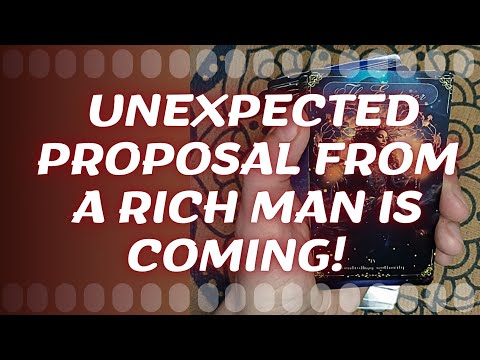 😮🪄 An Unexpected Proposal from a Rich Man is Coming 💖💵💍