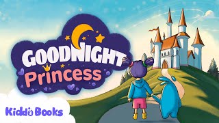 Goodnight Princess | Bedtime Tales & Adventures | Animated Fun Book for Kids | Educational Video