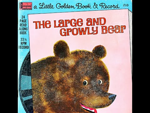 The Large & Growly Bear - Disney Story