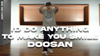 DOOSAN ChoreographyㅣJack Harlow - I'd Do Anything To Make You SmileㅣMID DANCE STUDIO