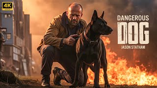 Dangerous Dog :  New Action Movie 2025 | Jason Statham | Full Movie | 4K Ultra #actionmovies