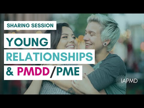 Dating & Relationships for Younger People Living with PMDD/PME - Sharing Session