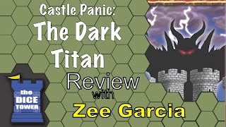 Castle Panic: The Dark Titan Review - with Zee Garcia