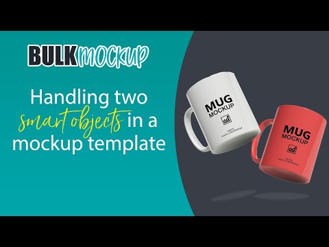 Handling two smart object in a mockup template | Bulk Mockup tutorial | Mug Mockup Template