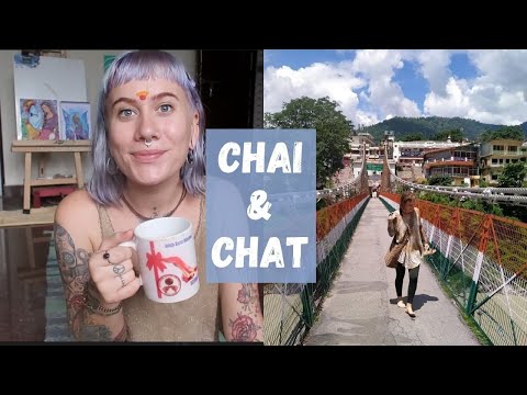 Monsoon Chai and Chat // Rishikesh, India Vlog