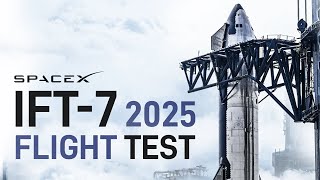 LIVE: Starship 7 Flight Test, Important SpaceX News & Updates!