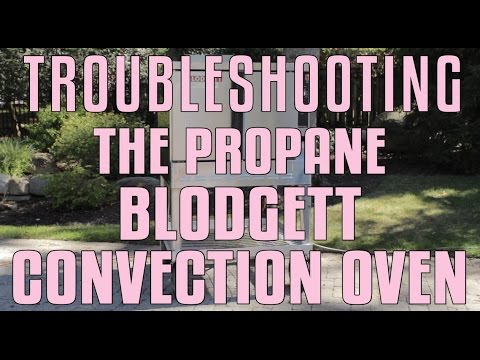 Troubleshooting The Propane Blodgett Convection Oven