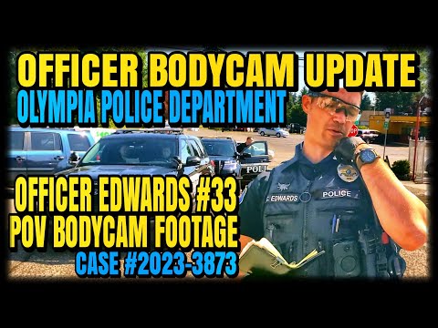 "🐸"OFFICER EDWARDS #33 (POV) BWC @ UHAUL ASSULT"🐸 #olympia #police #washington #uhaul #foia