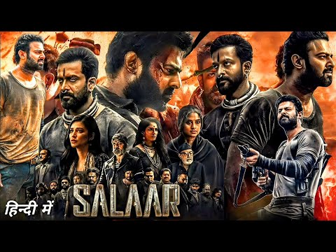 Salar Full Movie in Hindi Dubbed | Prabhas | Shruti Hassan | Jagriti Babu | Movie Facts and Review