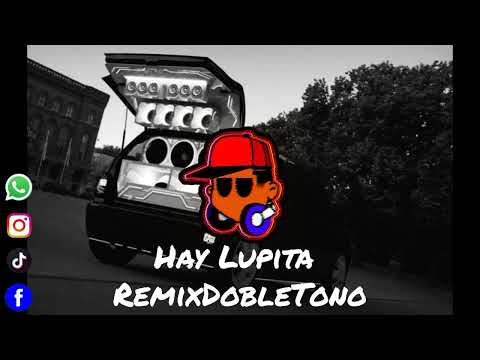 HA HA HAY LUPITA Aleteo DOBLETONO(djjonkeiber)