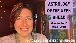 What a Week! Capricorn New Moon, Mars & Pluto 💫 Astrology Forecast, Dec. 30- Jan. 5