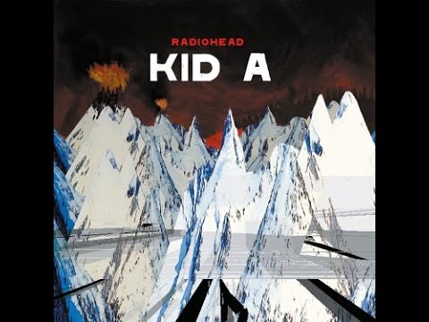 Best Songs From Radiohead's Kid A