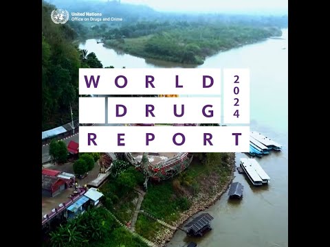 World Drug Report 2024 - Golden Triangle