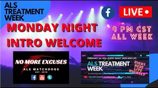 2021 ALS TREATMENT WEEK: NIGHT ONE- INTRO and BEST DRUGS with 2 year history of No More Excuses ALS