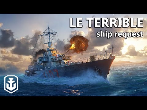 It's Not Terrible? - Ship Request Le Terrible