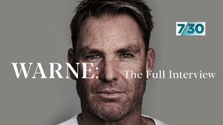 Shane Warne: The full interview | 7.30