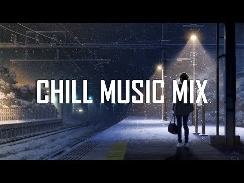 Chill Music Mix ⚡