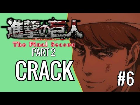 Attack on Titan Season 4 Part 2 CRACK #6