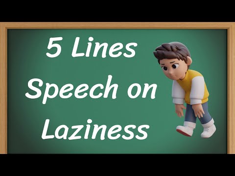 Laziness Short 5 Lines Speech in English || 5 Lines Speech on Laziness