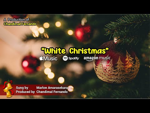 White Christmas Live on Stage by Marlon Amarasekara - A Chandimal Fernando Production