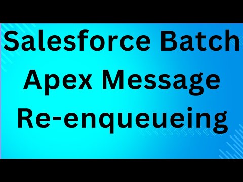 Salesforce Batch Apex Message Re-enqueueing