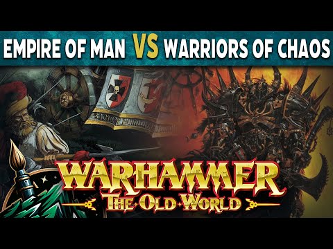 Empire of Man vs Warriors of Chaos Warhammer The Old World Battle Report