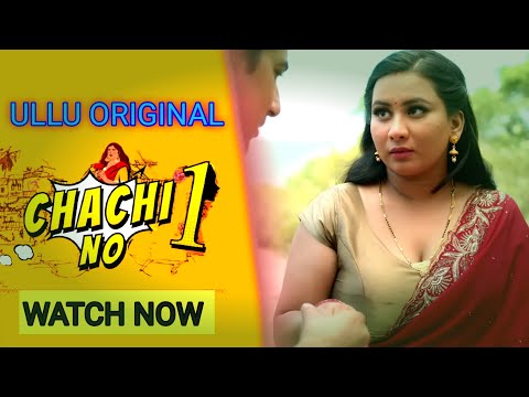 Ullu New Web series Trailer :Chachi No 1:Trailer Review|Update