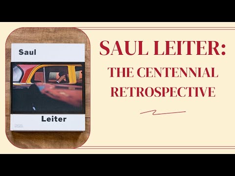 Saul Leiter: The Centennial Retrospective