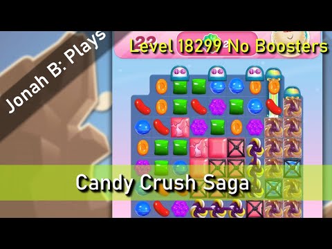 Candy Crush Saga Level 18299 No Boosters