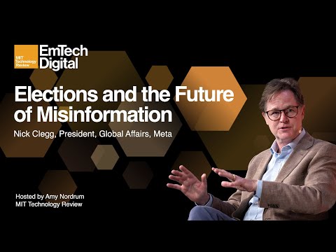 Elections and the Future of Misinformation, Interview with Nick Clegg, Meta - EmTech Digital 2024