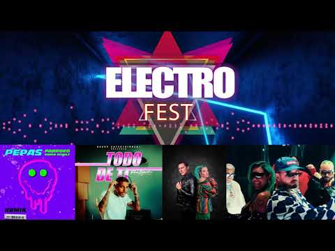 ELECTRO FEST 2021 -Pepas- Todo de ti - Don't Be Shy - Poblado