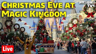 🔴Live: Christmas Eve at Magic Kingdom - Crowd Levels, Christmas Parade & More - Walt Disney World