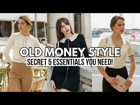 5 Secret Essentials of "Old Money Style" | Old Money Outfit Ideas 2024