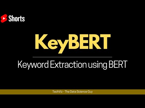 KeyBERT: Keyword Extraction using BERT (Decoding NLP Libraries) #Shorts