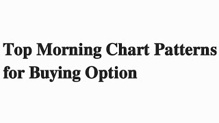 𝐓𝐨𝐩 𝐌𝐨𝐫𝐧𝐢𝐧𝐠 𝐂𝐡𝐚𝐫𝐭 𝐏𝐚𝐭𝐭𝐞𝐫𝐧𝐬 𝐟𝐨𝐫 𝐁𝐮𝐲𝐢𝐧𝐠 𝐎𝐩𝐭𝐢𝐨𝐧 | 𝐇𝐮𝐧𝐭𝐞𝐫_𝐒𝐢𝐧𝐡