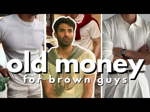 old money aesthetic for Brown Guys (outfit ideas)