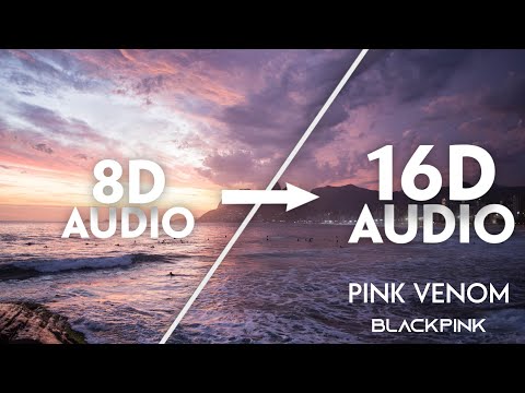 BLACKPINK - Pink Venom [16D AUDIO | NOT 8D]🎧