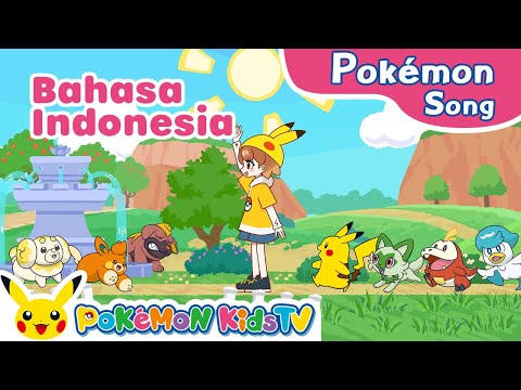 Pokémon Greeting Song (Indonesian ver.) | Pokémon Song | Original Kids Song | Pokémon Kids TV