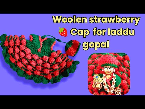 (Crochet) WOOLEN STRAWBERRY CAP FOR LADDU GOPAL