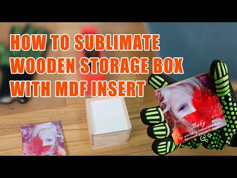 How to sublimate Storage Box | Sublimation Tutorial