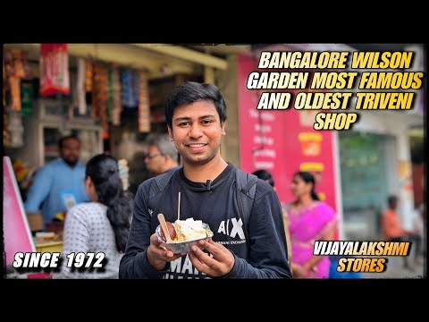 Bangalore Wilson garden oldest triveni shop since 1972 ,Vijayalakshmi stores full detail video