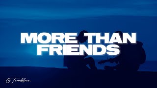 Isabel LaRosa - More Than Friends (Lyrics)