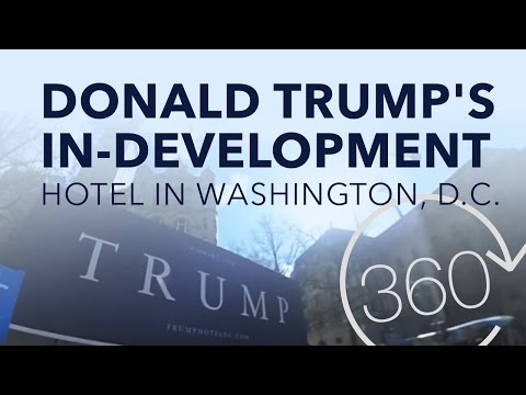 360 View of Donald Trump's In-Development Hotel in Washington DC