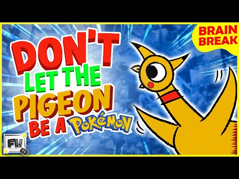 Don't Let The Pigeon Be A Pokémon | Read Across America | Brain Break