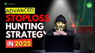 Advanced STOPLOSS Hunting Trading Strategy In 2025 | SL Hunting Strategy Explained In HINDI 🎯