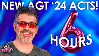 6 HOURS of NEW AGT AUDITIONS 2024!!! 🙀