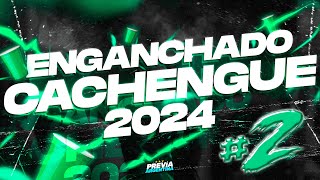 ENGANCHADO CACHENGUE 2024 #2 🥳 LO MÁS NUEVO - CUMBIA Y REGGAETON REMIX - PREVIA ARGENTINA 🔥