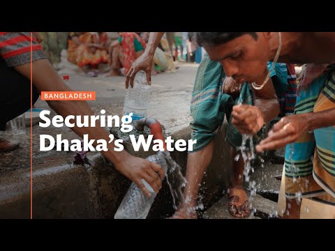 Bangladesh: Securing Dhaka's Water